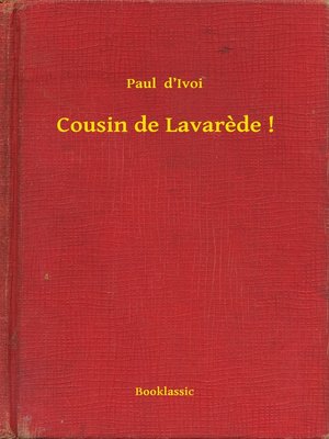 cover image of Cousin de Lavarede !